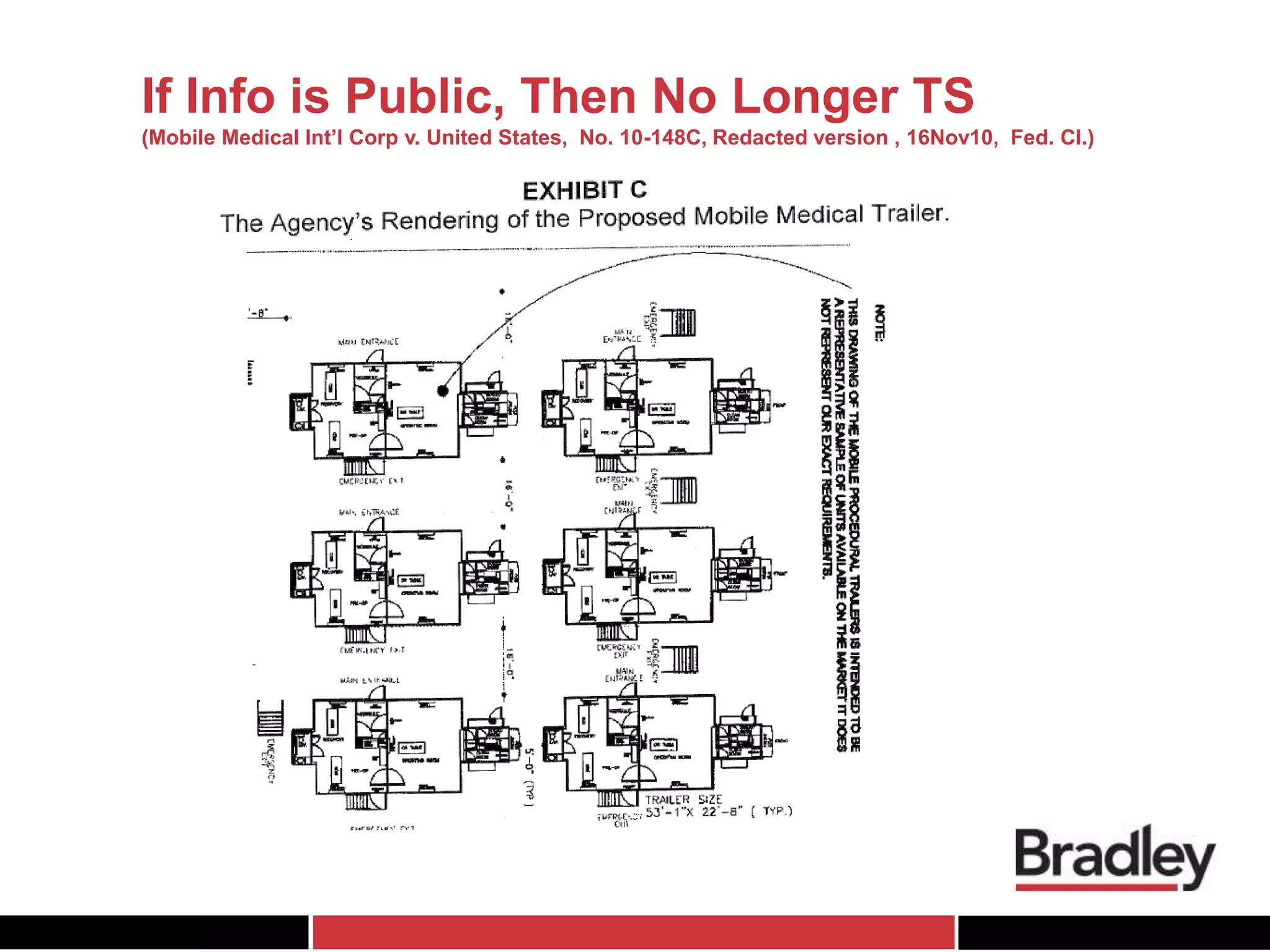 If Info is Public, Then No Longer TS
(Mobile Medical Int’l Corp v. United States, No. 10-148C, Redacted version , 16Nov10, Fed. Cl.)
 
