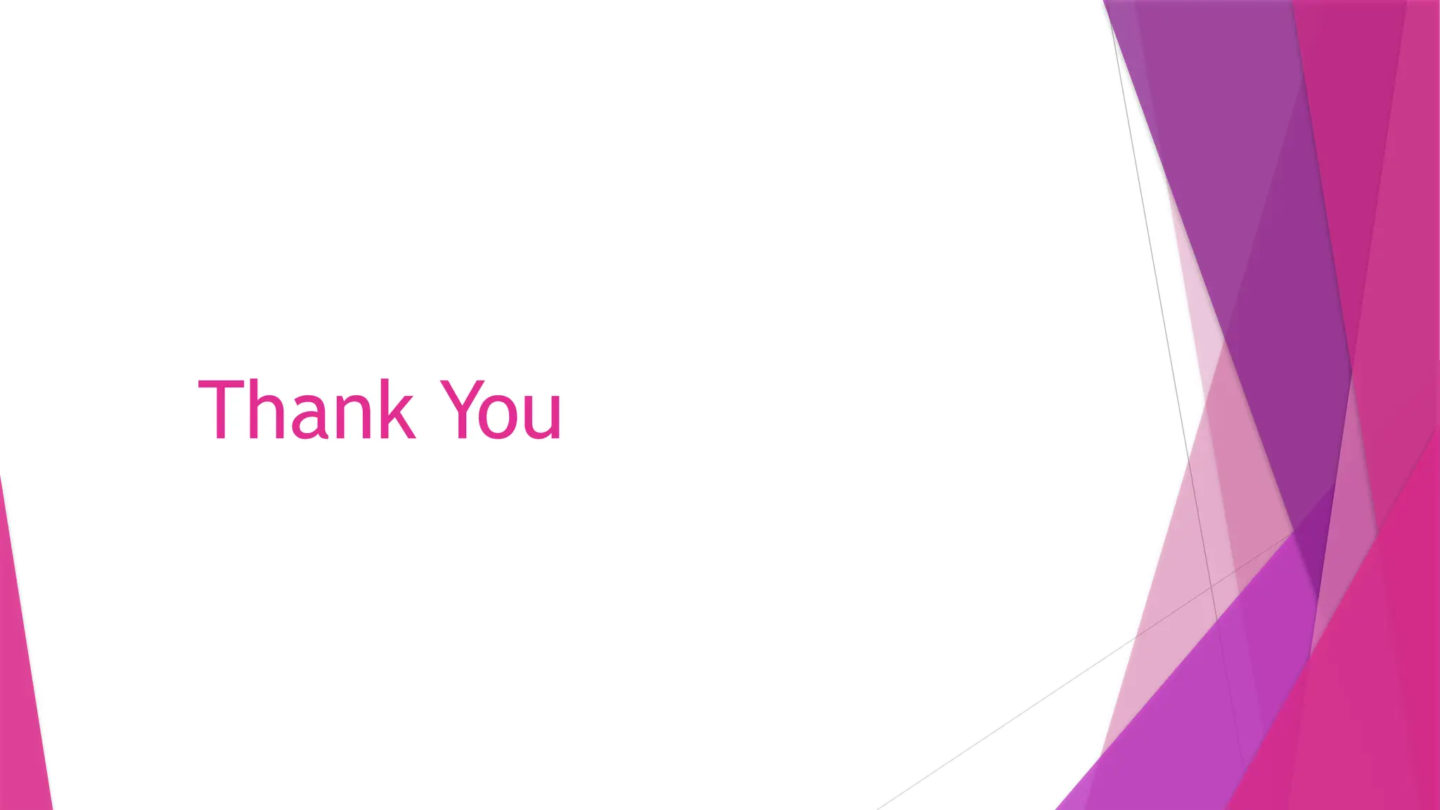 Thank You
 