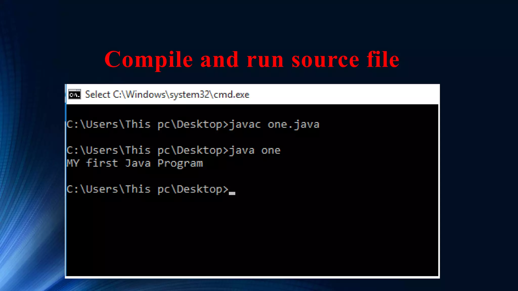 Compile and run source file 
