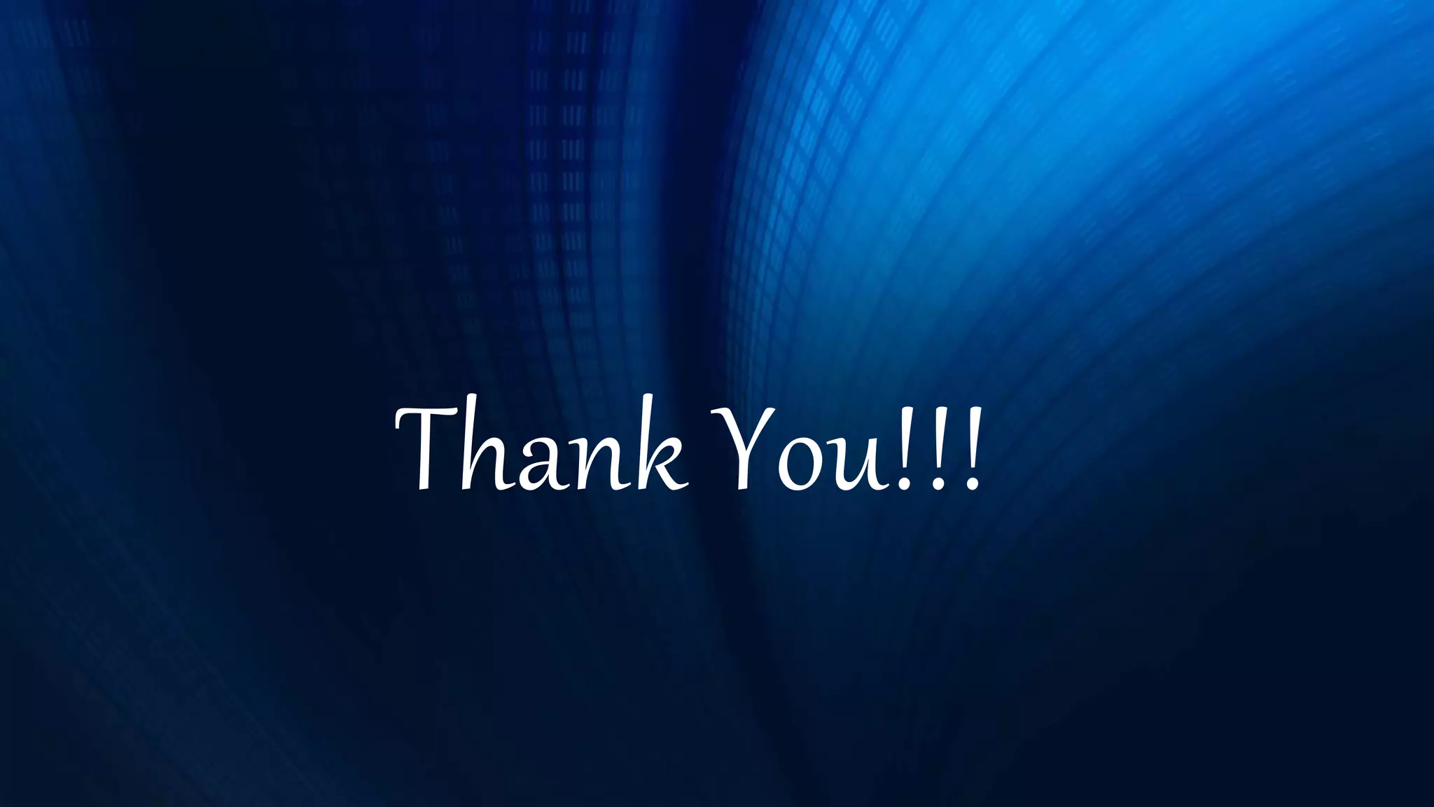 Thank You!!! 