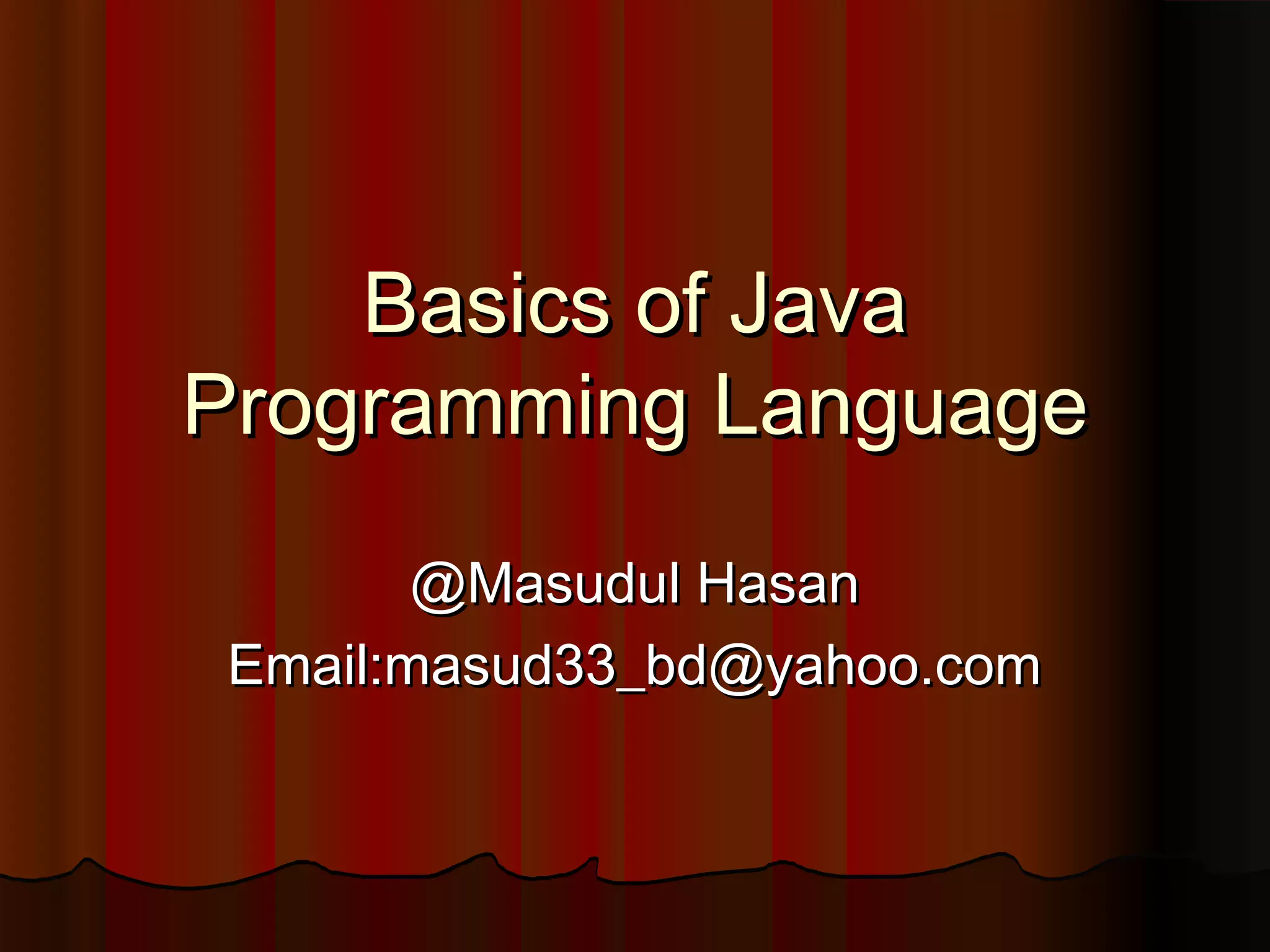 Basics of java programming language | PPT