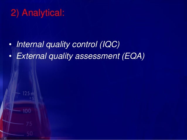 Basics of laboratory internal quality control, Ola Elgaddar, 2012
