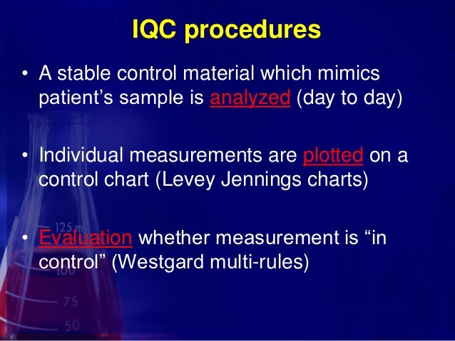 Basics of laboratory internal quality control, Ola Elgaddar, 2012