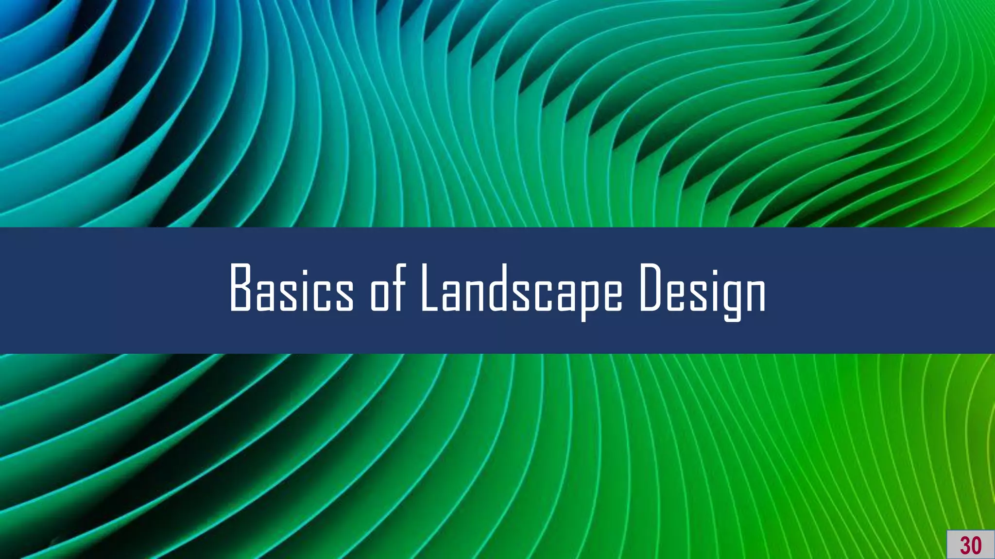 Basics of landscape design | PPT