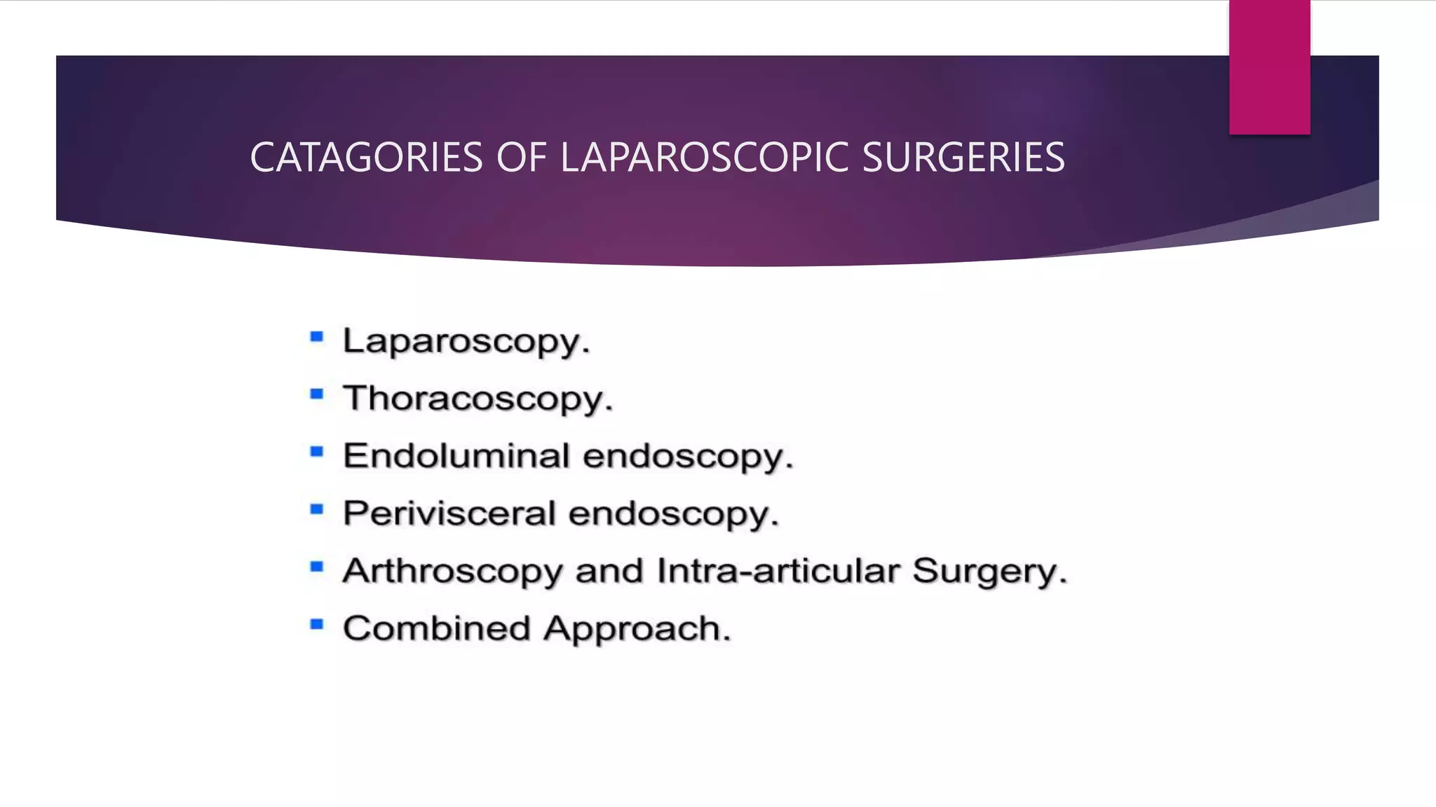 Basics of laparoscopic surgery.pptx