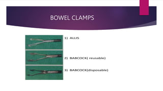 BOWEL CLAMPS
 