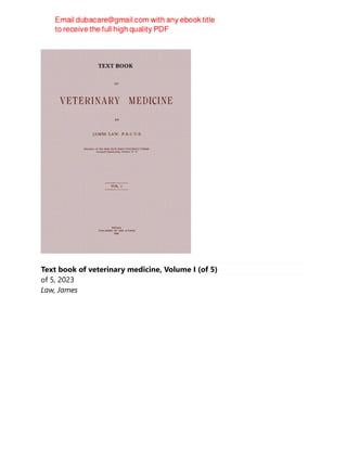 Text book of veterinary medicine, Volume I (of 5)
of 5, 2023
Law, James
 