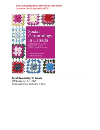 Social Gerontology in Canada
CSP Books Inc., 1, 1, 2025
Elena Neiterman, Catherine E. Tong
 