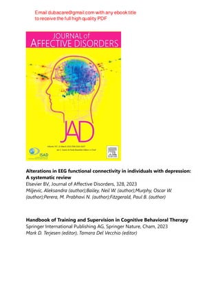 Alterations in EEG functional connectivity in individuals with depression:
A systematic review
Elsevier BV, Journal of Affective Disorders, 328, 2023
Miljevic, Aleksandra (author);Bailey, Neil W. (author);Murphy, Oscar W.
(author);Perera, M. Prabhavi N. (author);Fitzgerald, Paul B. (author)
Handbook of Training and Supervision in Cognitive Behavioral Therapy
Springer International Publishing AG, Springer Nature, Cham, 2023
Mark D. Terjesen (editor), Tamara Del Vecchio (editor)
 