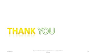 5/28/2021
Department of Anesthesiology and intensive care, Dadeldhura
Hospital
126
 