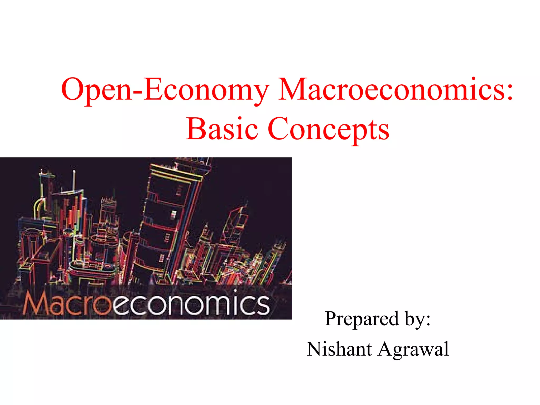 Basics of Open Market Economics | PPT | Currencies | Economy