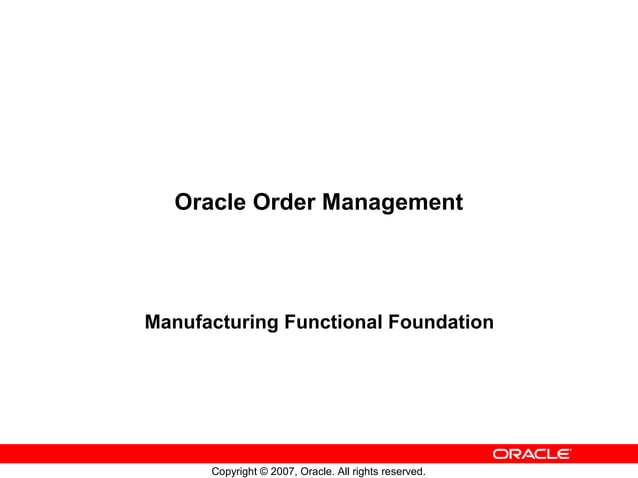 Basics of Oracle Order Management | PPT