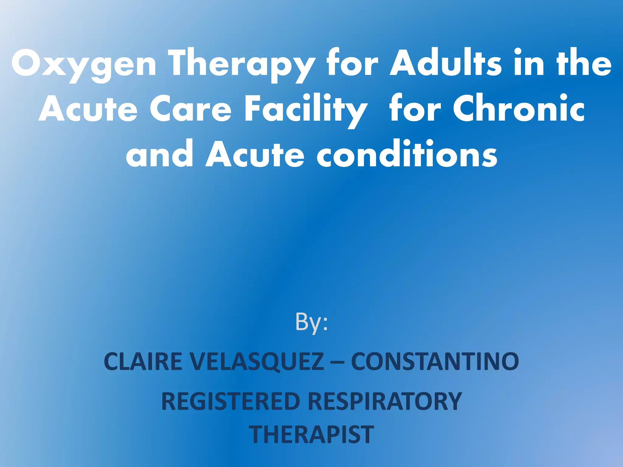 Basics of Oxygen Therapy