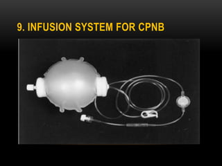 9. INFUSION SYSTEM FOR CPNB
 