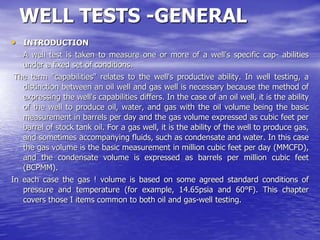 Well Testing Slideshow Basics_of_petroleum_Engineering_for_well.ppt
