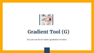 Gradient Tool (G)
You can use this to make a gradiation of colors.
 