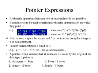 Basics of pointer, pointer expressions, pointer to pointer and pointer ...