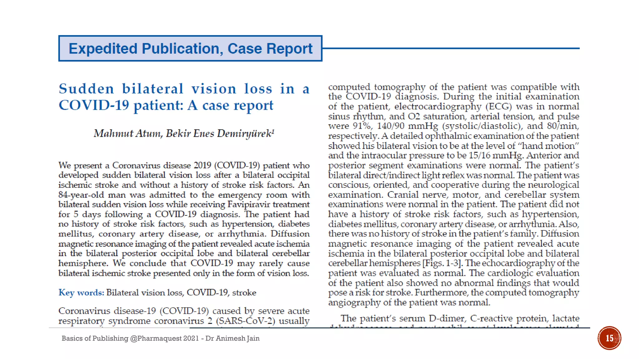 Basics of Publishing @Pharmaquest 2021 - Dr Animesh Jain 15
 