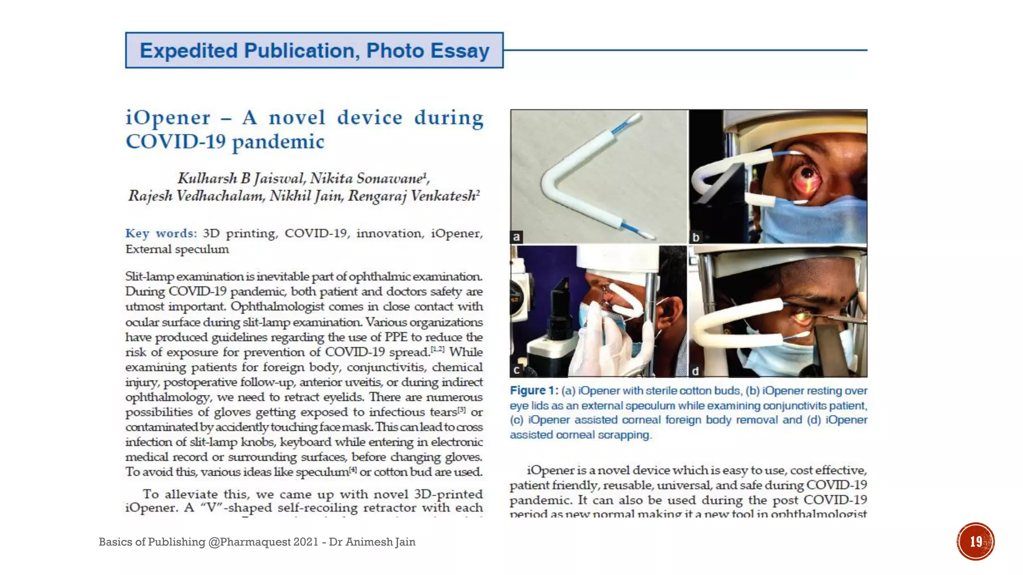 Basics of Publishing @Pharmaquest 2021 - Dr Animesh Jain 19
 