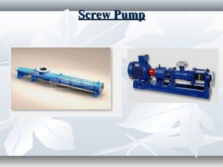 Screw PumpScrew Pump
 