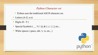BASICS OF PYTHON usefull for the student who would like to learn on ...
