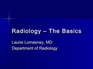 Basics of radiology | PPT