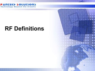 RF Definitions
 