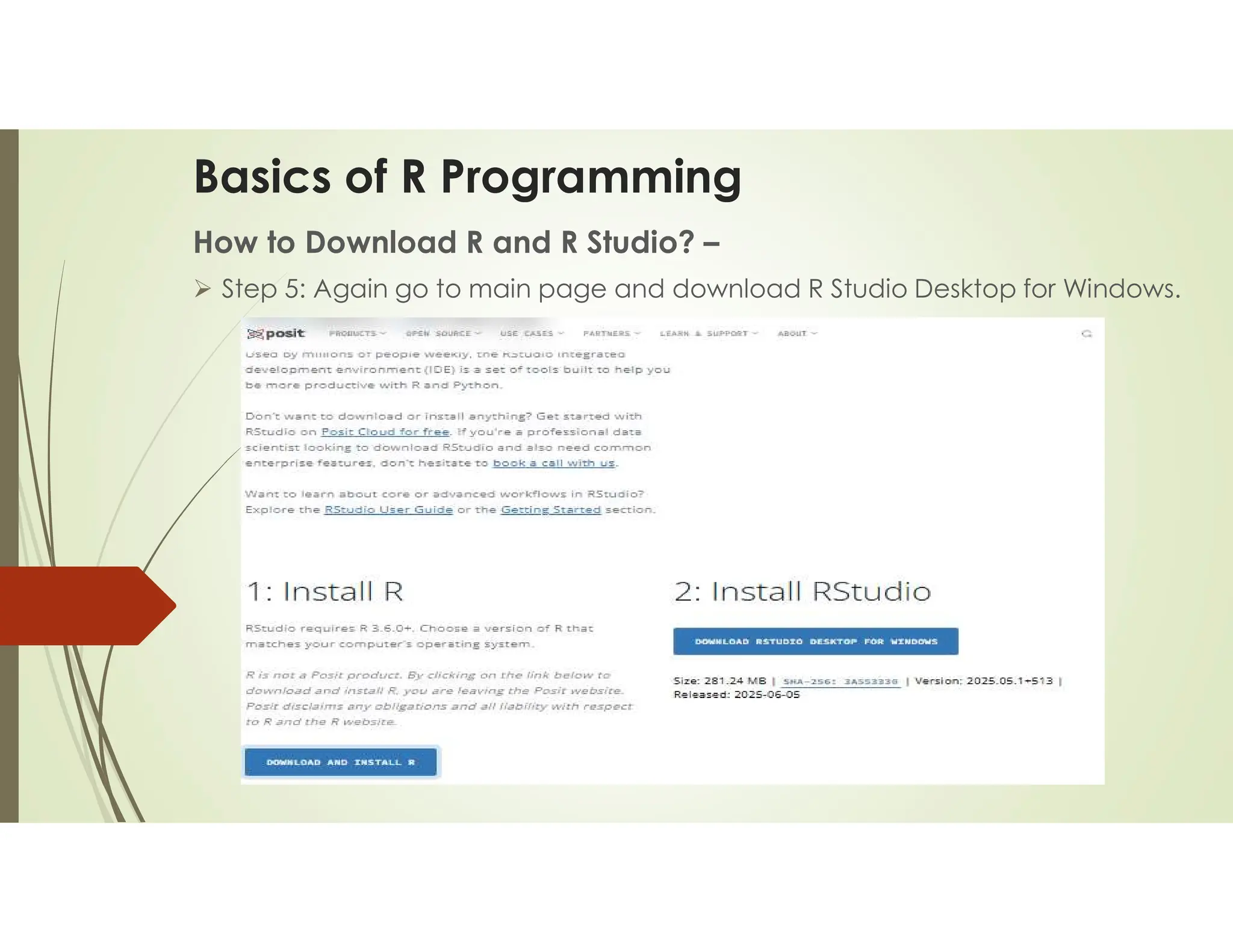 Basics of R Programming How to Download R and R Studio? –  Step 5: Again go to main page and download R Studio Desktop for Windows. 