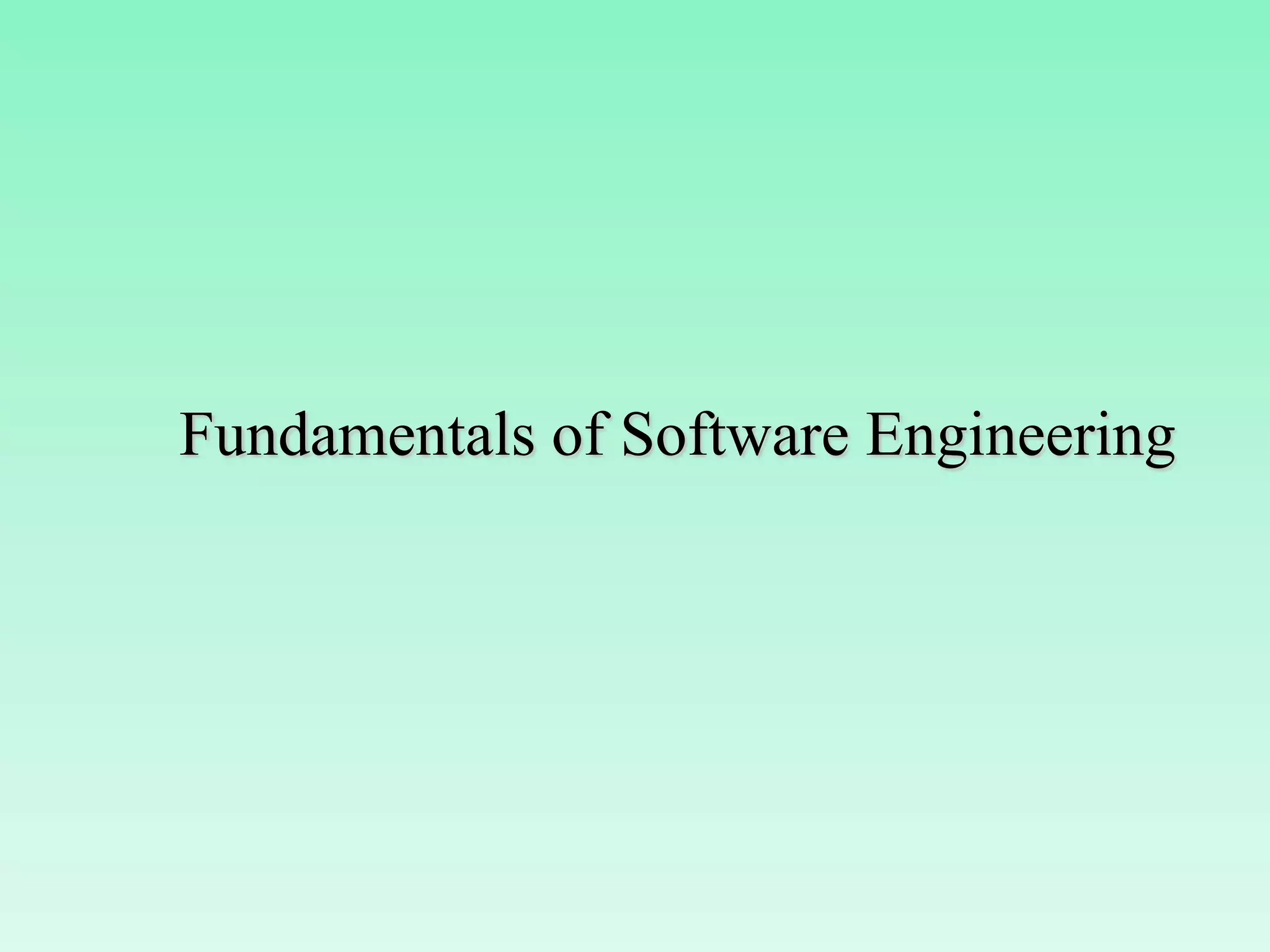 Fundamentals of Software Engineering
 