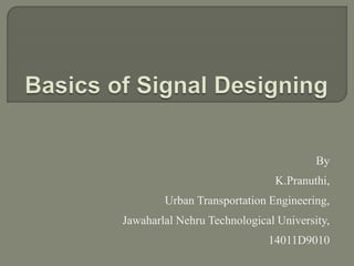 Basics of Signal Designing | PPTX