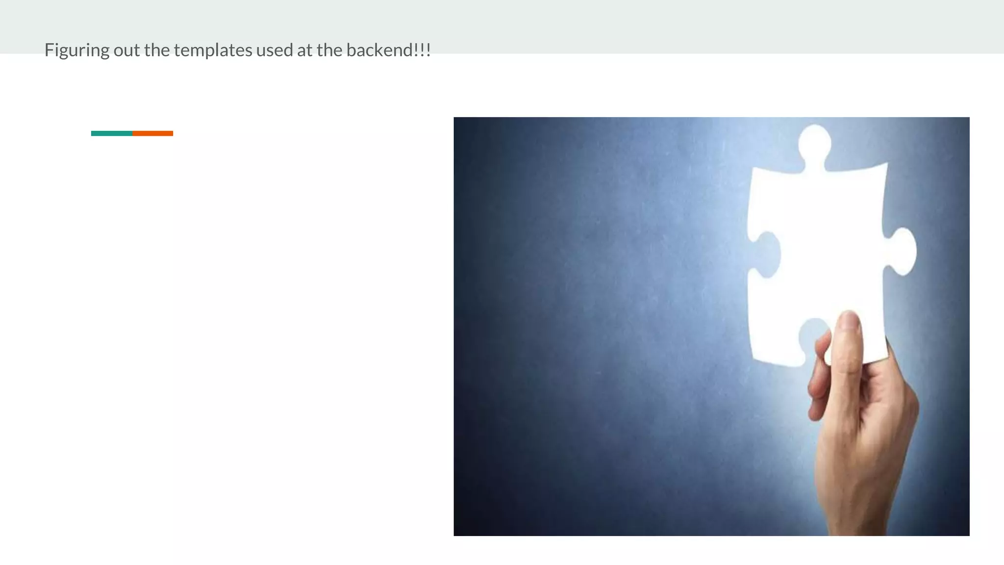 Figuring out the templates used at the backend!!!
 