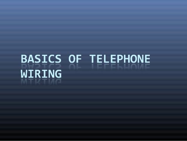 Basics Of Telephone Wiring