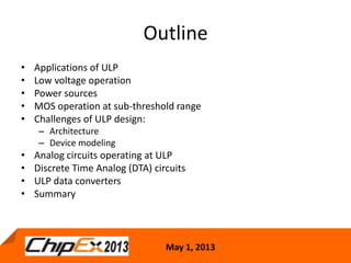 TRACK E: Introduction to Analog Ultra Low Power (AULP) design/ Tuvia ...