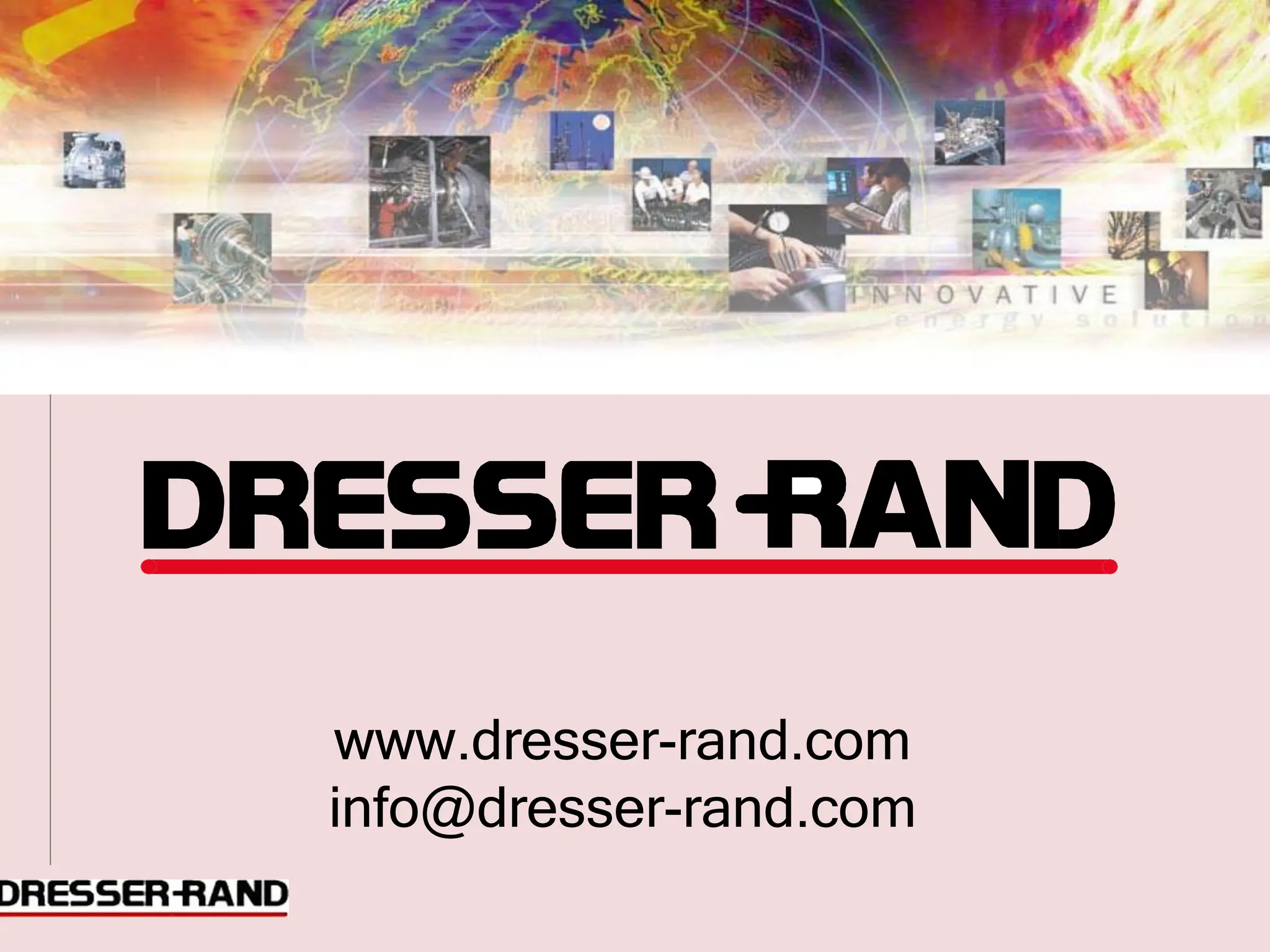 www.dresser-rand.com
info@dresser-rand.com
 