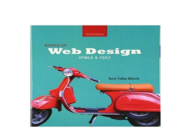 Basics Of Web Design: HTML5 & CSS3, 2nd Edition Download ...