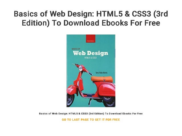 Basics of Web Design, 3rd Edition basics of web design html5 and css3 pdf download
