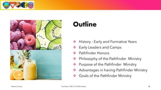 Basic Staff Training - Pathfinder history _Pastors Group 16022024.pdf