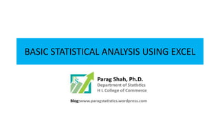 BASIC STATISTICAL ANALYSIS USING EXCEL
 