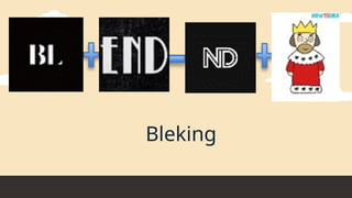 Bleking
 