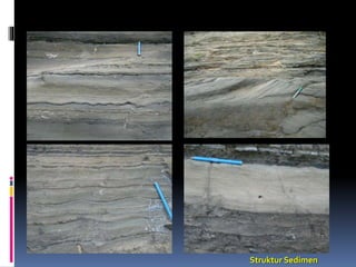 Struktur Sedimen
 