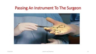 Passing Instruments Basic surgical instrumentation | PPTX