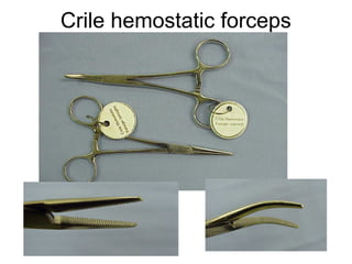 Crile hemostatic forceps
 