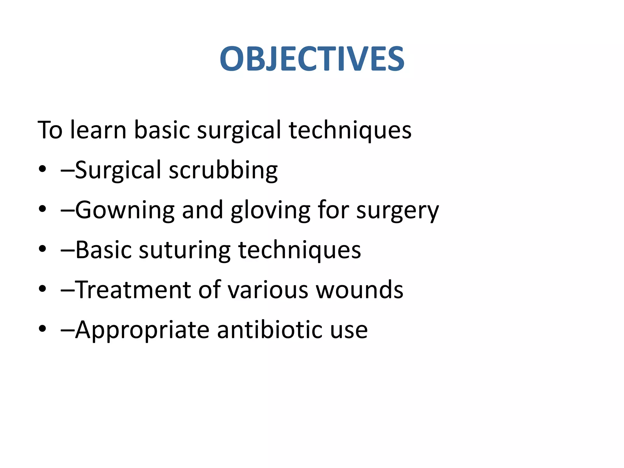 Basic surgical skills | PPTX