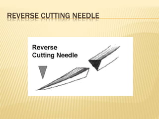 Needle Reverse Angle Basic surgical skills | PPTX