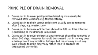 Drain Removed Basic surgical skills | PPTX