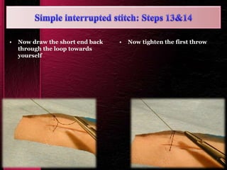 • Now draw the short end back
through the loop towards
yourself
• Now tighten the first throw
 