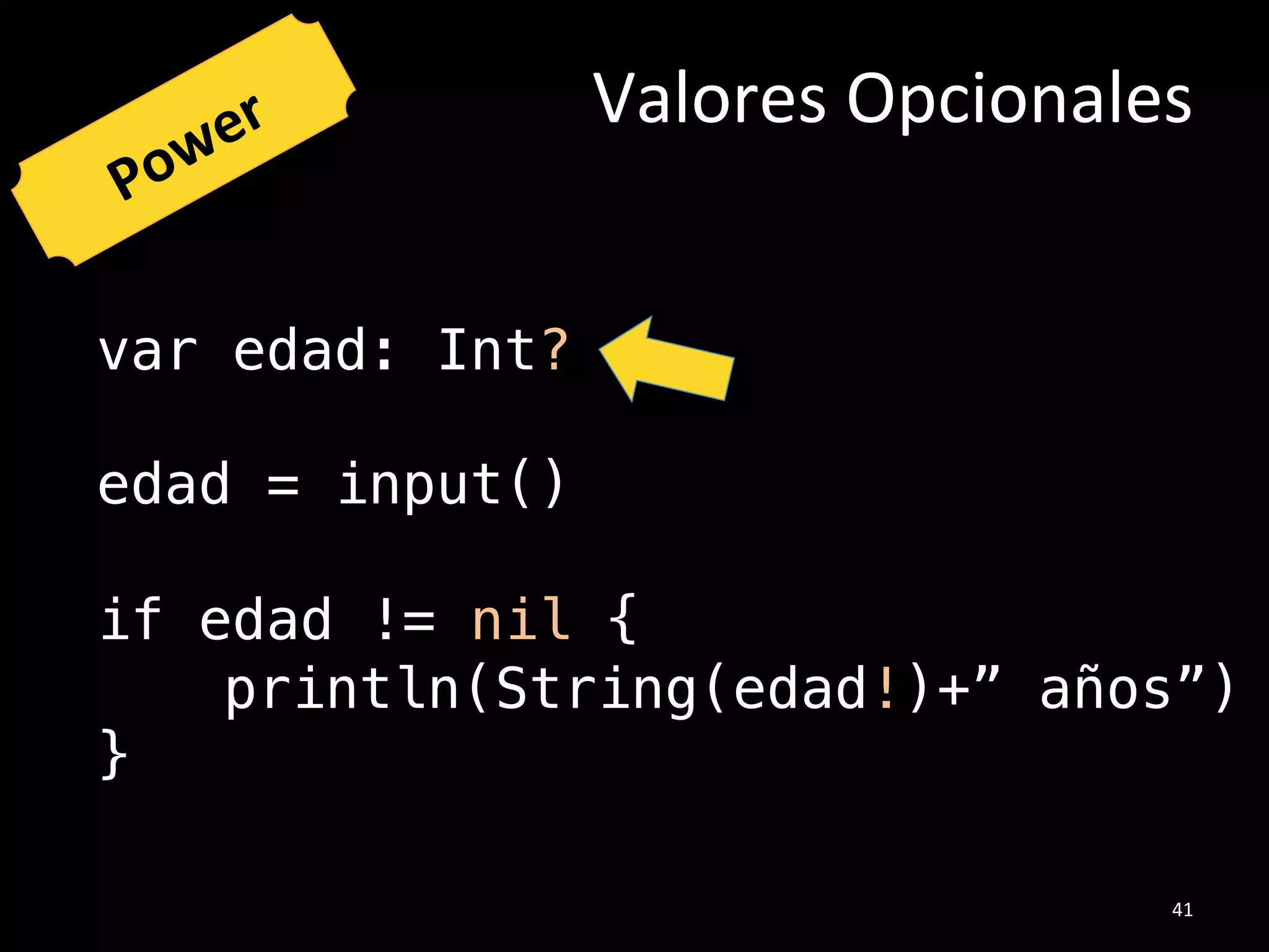 var edad = 20!
var costo = 12.50!
var alias = "Beto"!
var geek = true!
var letra = "á" !
!
Tipos#de#Datos#
20#
 