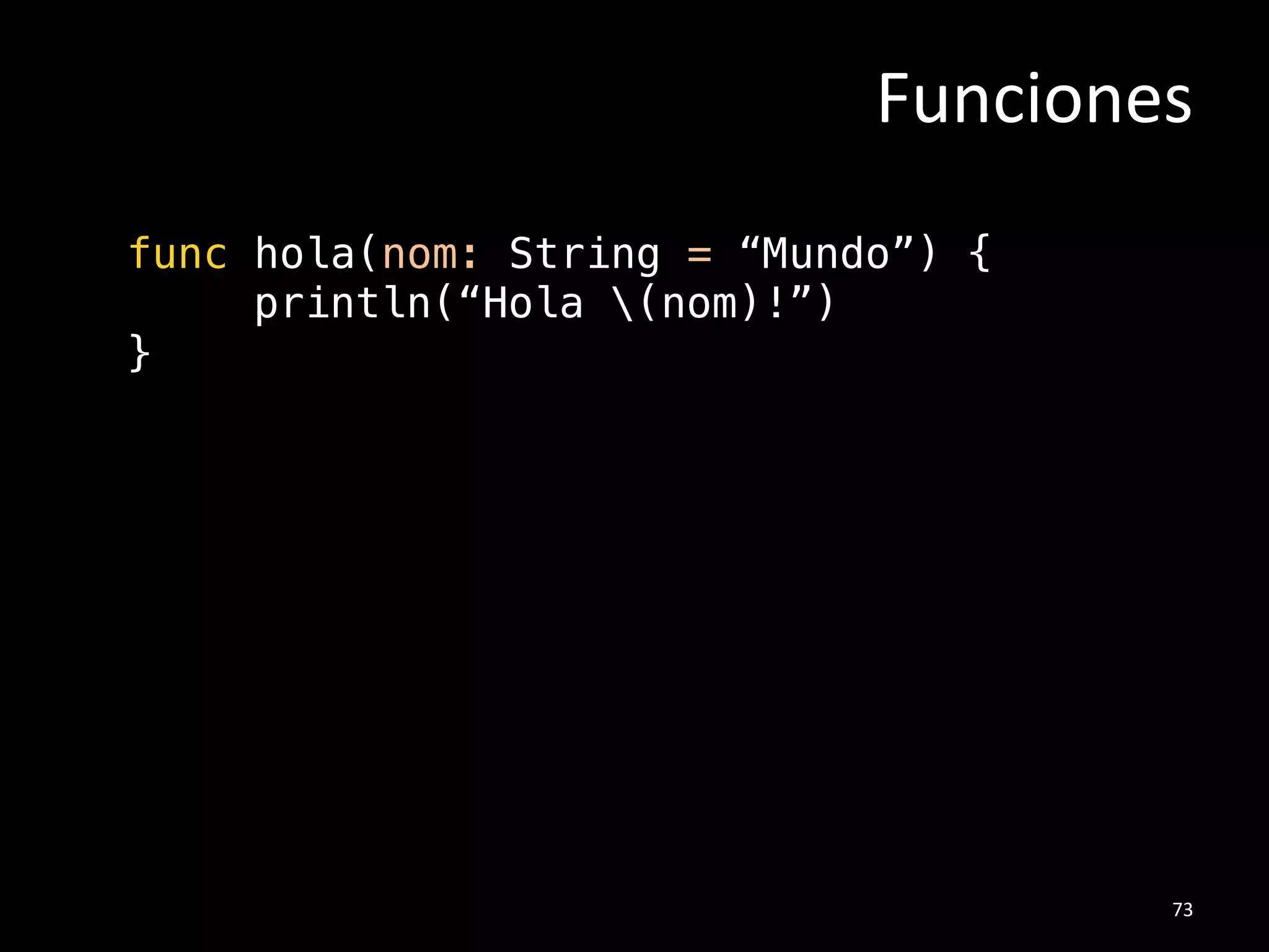 Unwrapping#an#OpJonal#
var edad: Int?!
!
edad = input()!
!
if edad != nil {!
let tmp = edad!!
println(“(12*tmp) meses”)!
}!
!
Cast%to%Int%
55#
 