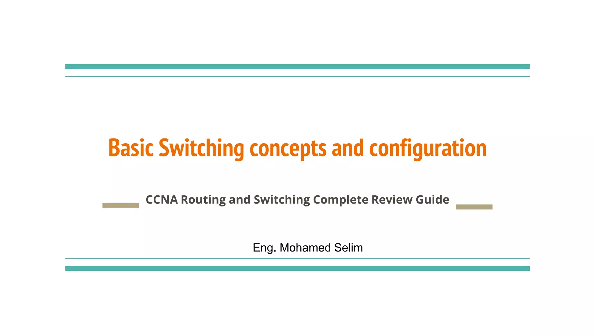Basic switching concepts and configuration | PPT