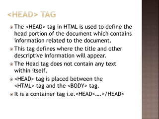 Basic tags in html | PPTX | Web Design and HTML | Internet